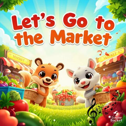 Let’s Go to the Market