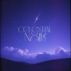 Celestial Noir