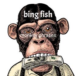 Monkey Phrases