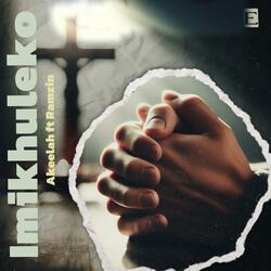 Imikhulekho (feat. Ramzin)
