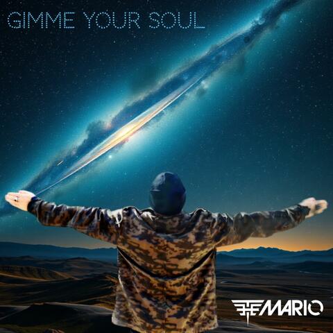GIMME YOUR SOUL