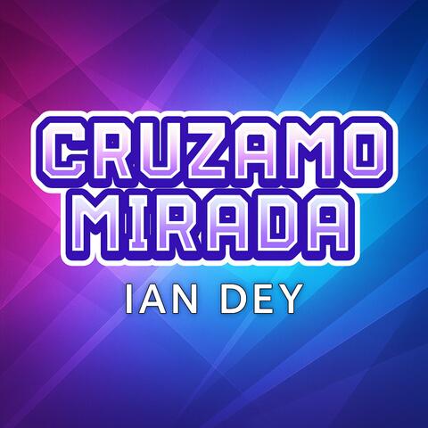 Cruzamo Mirada (Radio Edit)