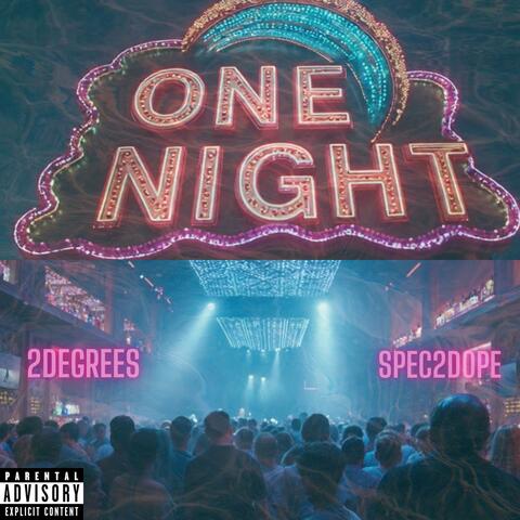 One Night (feat. Spec2dope)