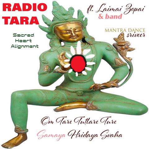 Om Tare Tuttare Ture Samaya Hridaya Svaha