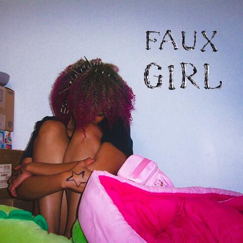 FAUX GIRL