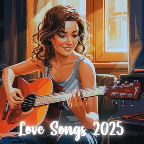 Love Songs 2025