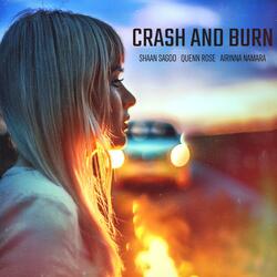 Crash and Burn (feat. Quenn Rose & Airinna Namara)