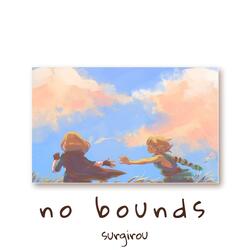 no bounds
