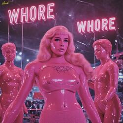 W H O R E (Ver. 1)