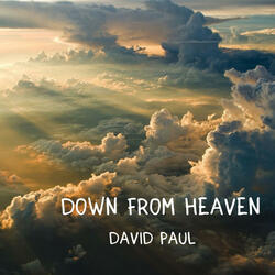 Down From Heaven