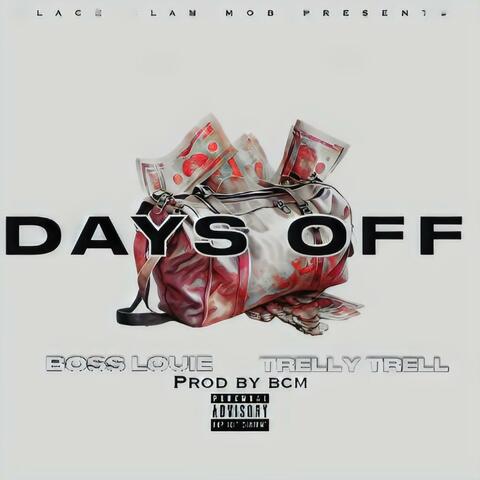 Days Off (feat. Trelly Trell)
