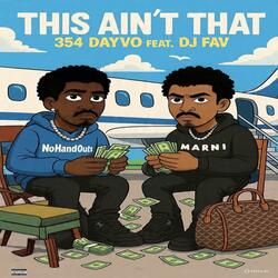 This Ain't That (feat. Dj Fav)