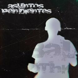 Asuntos Pendientes (Prod. Darko Tunes)