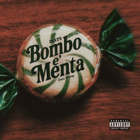 Bombo e' Menta (feat. MAX¥)