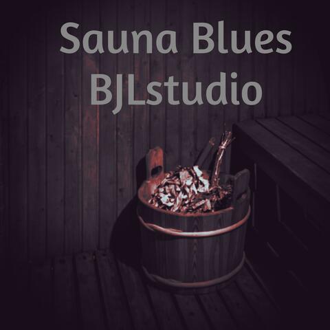 Sauna Blues