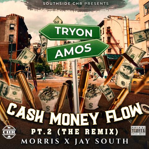 Cash Money Flow Pt. 2 (feat. Jay South) [Remix]