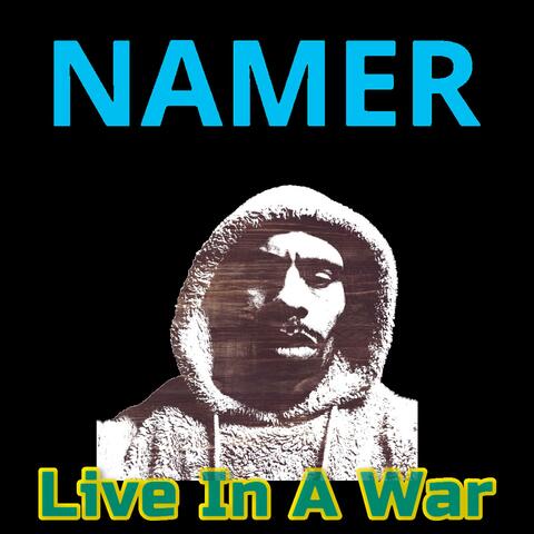 Live In A War
