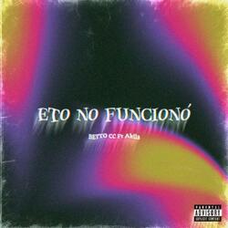 Eto No Funcionó (feat. Akila)