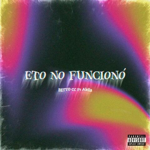 Eto No Funcionó (feat. Akila)
