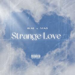 Strange love (feat. Stazi)