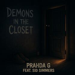 Demons in the closet (feat. Sid Simmers)