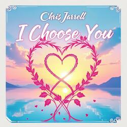 I Choose You