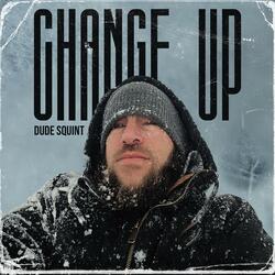 Change up