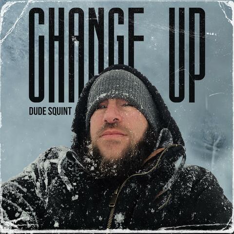Change up