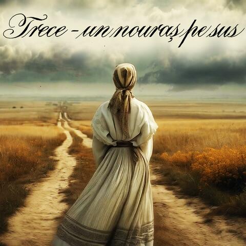 Trece-un nouraș pe sus (feat. Surorile Osoianu) [Remake]