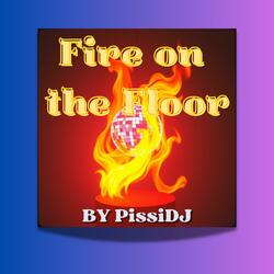 Fire on the Floor