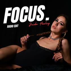 FOCUS. (Radio Edit)