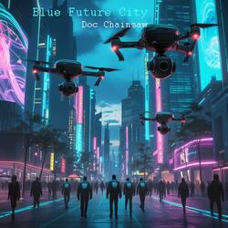 Blue future city (tribute to GMdHC)