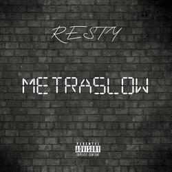 Metraslow
