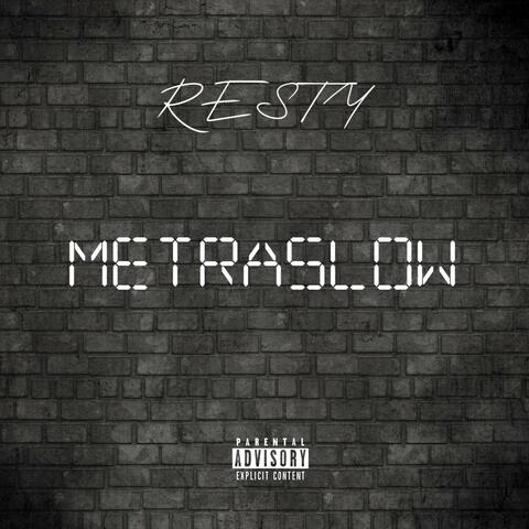 Metraslow