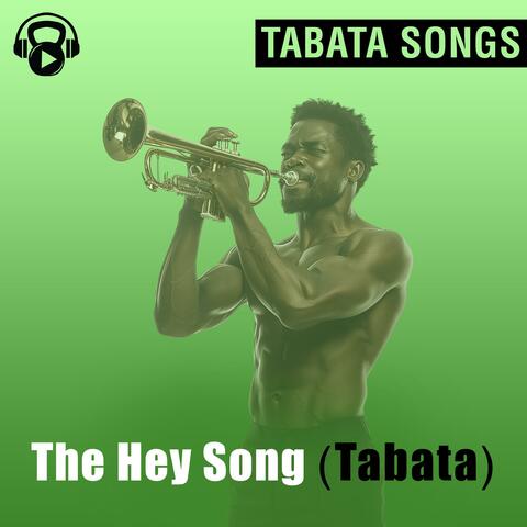 The Hey Song (Tabata)