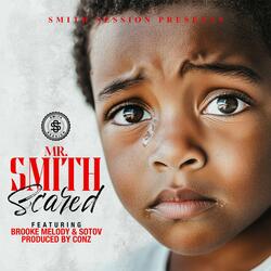 Scared (feat. Brooke Melody & SOTOV)