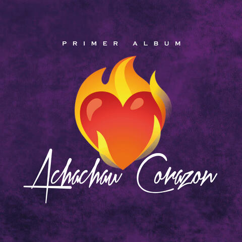 Achachau Corazon