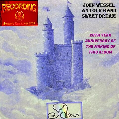 John Wessel and Sweet Dream Band