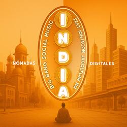 Nómadas Digitales en India (feat. Ion Iacob & Jacqueline MQ) (Techno House Version)