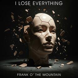 I Lose Everything (Alternative Version)