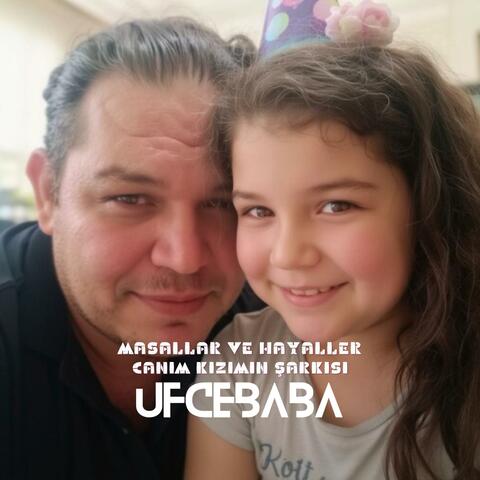 Masallar ve Hayaller (Canım Kızımın Şarkısı)