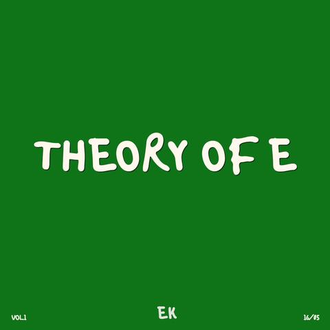 THEORY OF E
