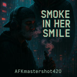 Smoke In Her Smile