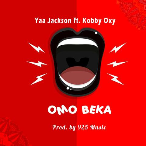 Omo Beka (feat. Kobby Oxy)