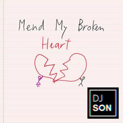 Mend My Broken Heart