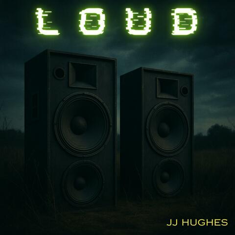 Loud