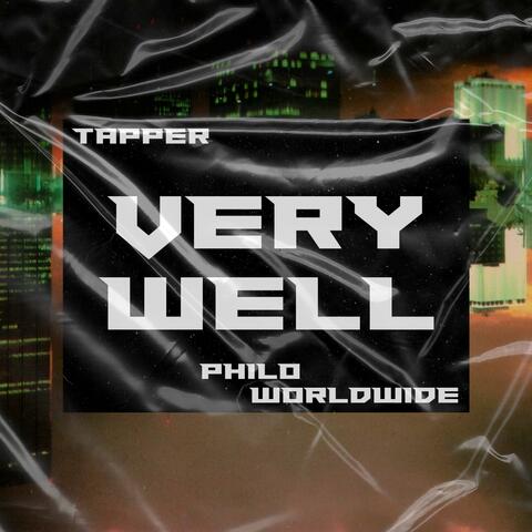 Very Well (feat. Philo Worldwide)