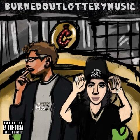 BurnedOutLotteryMusic