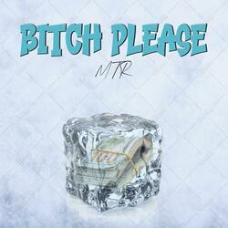 Bitch Please