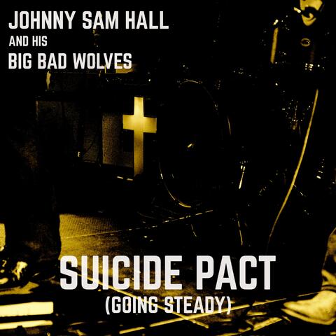 Suicide Pact (Going Steady)
